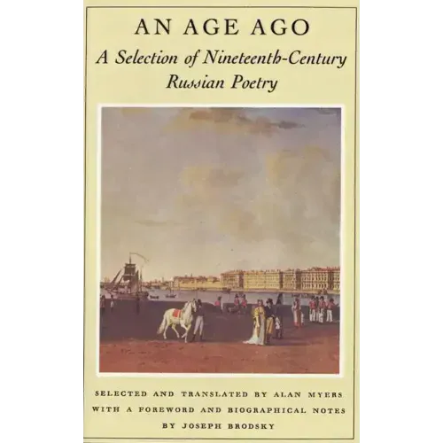 An Age Ago: A Selection of Nineteenth-Century Russian Poetry