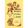 Hookers, Crooks and Kooks, Part I Hookers