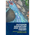 Outdoor Adventure and Social Theory