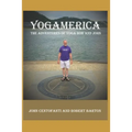 Yogamerica: The Adventures of Yoga Bob and John