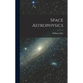 Space Astrophysics