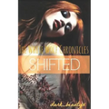 The White Wolf Chronicles: Shifted: A Wattpad Original