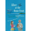 Alice at the Home Front
