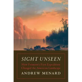 Sight Unseen: How Frémont's First Expedition Changed the American Landscape