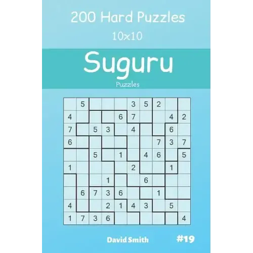 Suguru Puzzles - 200 Hard Puzzles 10x10 Vol.19