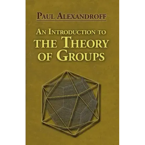 An Introduction to the Theory of Groups
