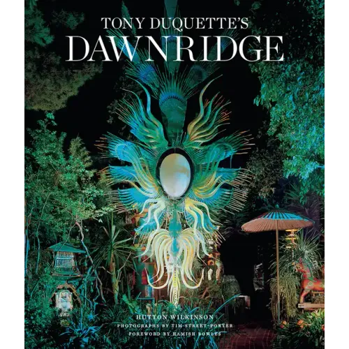 Tony Duquette's Dawnridge: The Visual History of a Home's Transformation