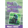 When Someone You Love Dies