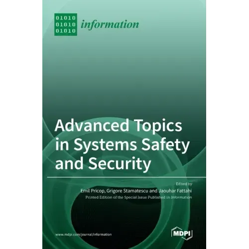 Advanced Topics in Systems Safety and Security