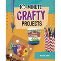 10-Minute Crafty Projects