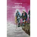 Etiquette of Spiritual Companionship