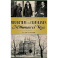 Misfortune on Cleveland's Millionaires' Row