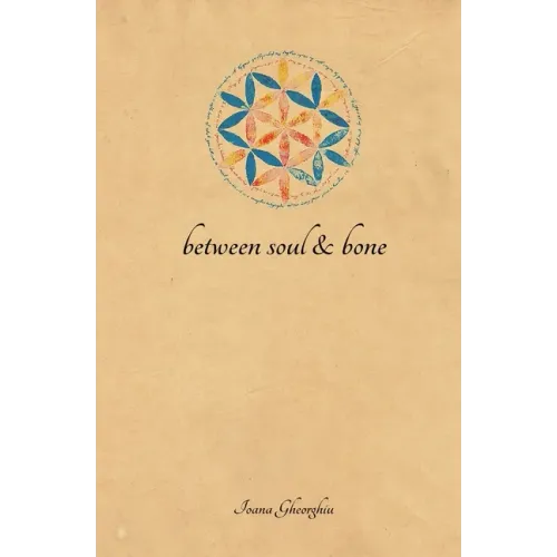 Between Soul and Bone