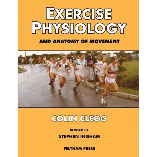 Exercise Physiology and Anatomy of Movement