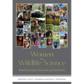 Women in Wildlife Science: Building Equity, Diversity, and Inclusion