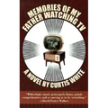 Memories of My Father Watching TV