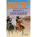 Bounty of Vengeance: Ty's Story