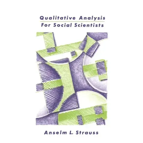 Qualitative Analysis for Social Scientists