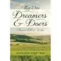 They Were Dreamers and Doers: Pioneer Faith in Action