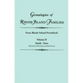 Genealogies of Rhode Island Families [Articles Extracted] from Rhode Island Periodicals. in Two Volumes. Volume II: Smith - Yates (with the Gore Roll