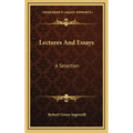Lectures and Essays: A Selection