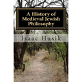 A History of Medieval Jewish Philosophy