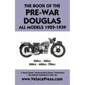 Book of the Pre-War Douglas All Models 1929-1939