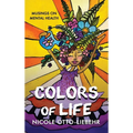 Colors of Life: Musings on Mental Health