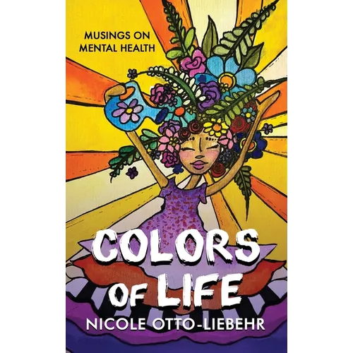 Colors of Life: Musings on Mental Health
