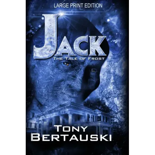 Jack (Large Print Edition): The Tale of Frost