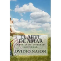 El Arte de Amar (Spanish) Edition
