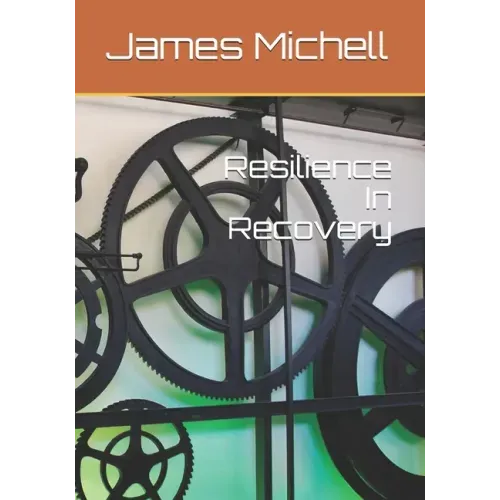 Resilience In Recovery