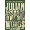 Julian Assange In His Own Words