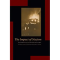 The Impact of Nazism: New Perspectives on the Third Reich and Its Legacy