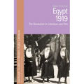 Egypt 1919: The Revolution in Literature and Film