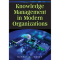 Knowledge Management in Modern Organizations