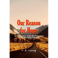 Our Reason for Hope: An Exposition of the Old Testament on the Meaning of History