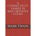A Connecticut Yankee in King Arthur's Court