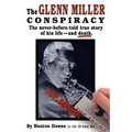 The Glenn Miller Conspiracy