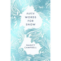 Fifty Words for Snow