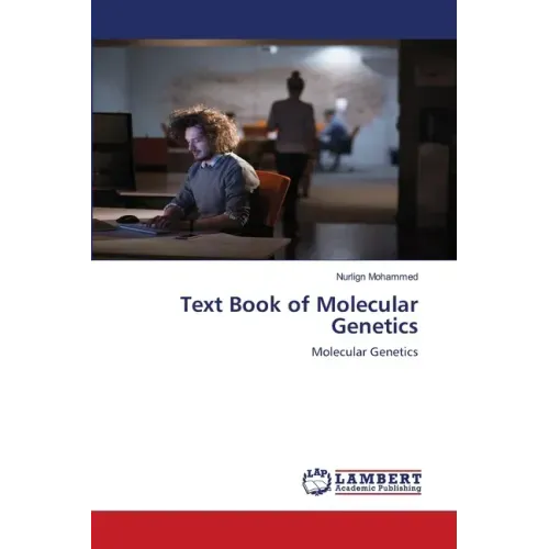 Text Book of Molecular Genetics