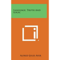 Language, Truth and Logic