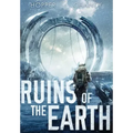 Ruins of the Earth (Ruins of the Earth Series Book 1)