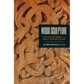 Wood Sculpture: From Ancient Egypt to the End of the Gothic Period