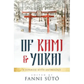 Of Kami & Yokai: A Japanese Myth Anthology