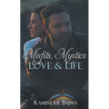 Misfits, Mystics, Love, and Life
