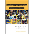 Sunflowers and Umbrellas: Social Movements, Expressive Practices, and Political Culture in Taiwan and Hong Kong Volume 76