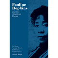 Pauline Hopkins and the American Dream: An African American Writer's (Re)Visionary Gospel of Success