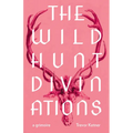 The Wild Hunt Divinations: A Grimoire