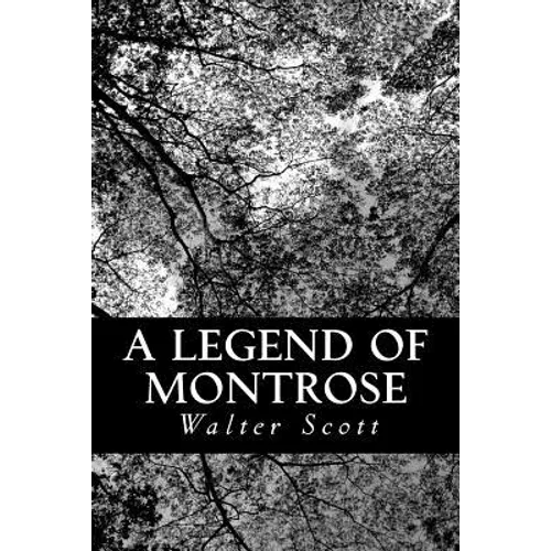 A Legend of Montrose